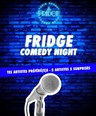Fridge Comedy Night