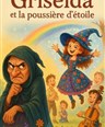 Griselda et la poussire d'toile
