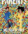 Mlissa et Fred dans Parents