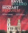 Requiem de Mozart & Bolro de Ravel