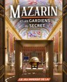 Mazarin et les Gardiens du Secret