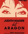 Judith Magre dit Aragon