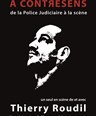 Thierry Roudil dans A Contresens