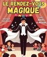 Le rendez-vous magique