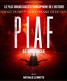 Piaf ! Le spectacle