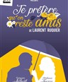 Je prfre qu'on reste amis