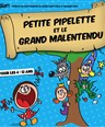Petite Pipelette et le Grand Malentendu