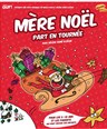 Mre Nol part en tourne