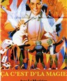 a c'est d'la magie !