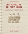 Une histoire de poly-mres