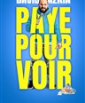 David Azria dans Paye pour voir