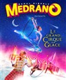Le Cirque Medrano dans Le Grand Cirque sur Glace