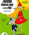Le grand chaperon rouge et le petit loup
