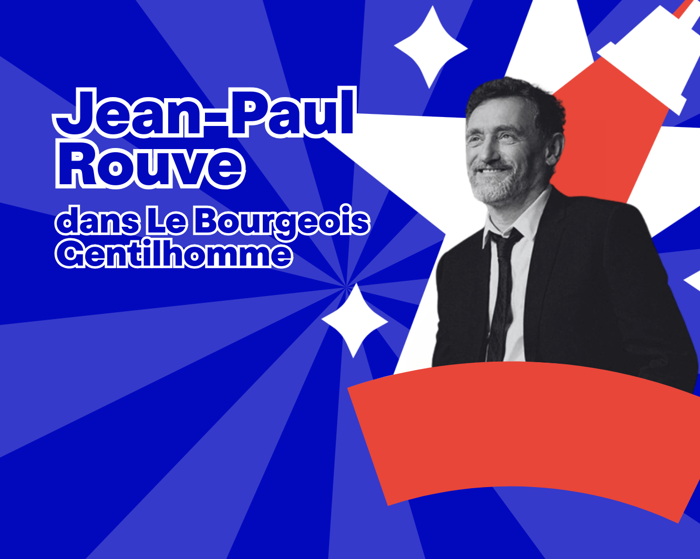 Le Bourgeois Gentilhomme avec Jean-Paul Rouve Cover Image