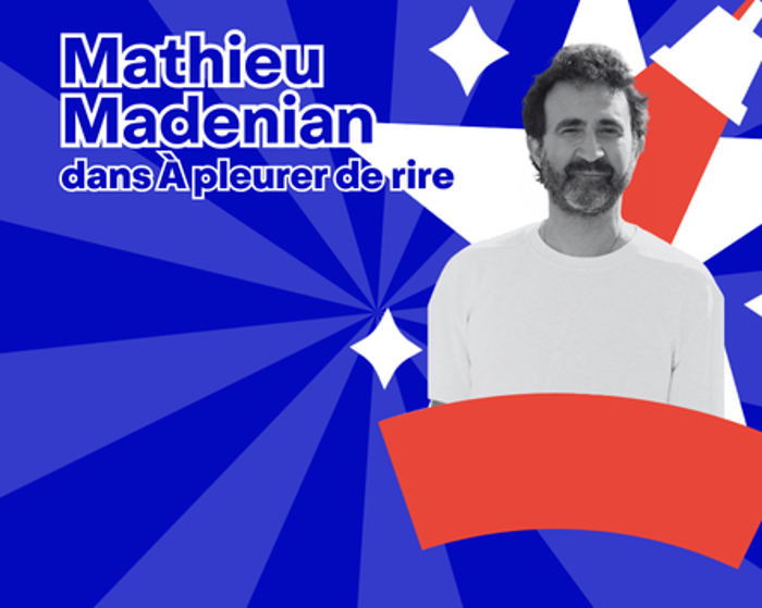 Mathieu Madénian dans A pleurer de rire Cover Image