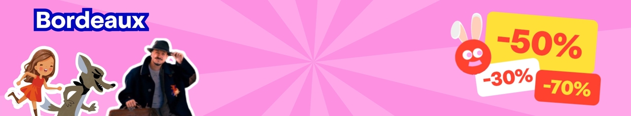 Spectacles pour enfants : théâtre, spectacles et comédies musicales à Bordeaux. 