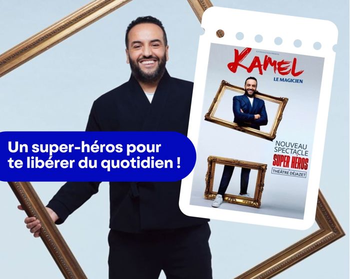 Kamel le Magicien dans Super Héros | Nouveau spectacle Cover Image