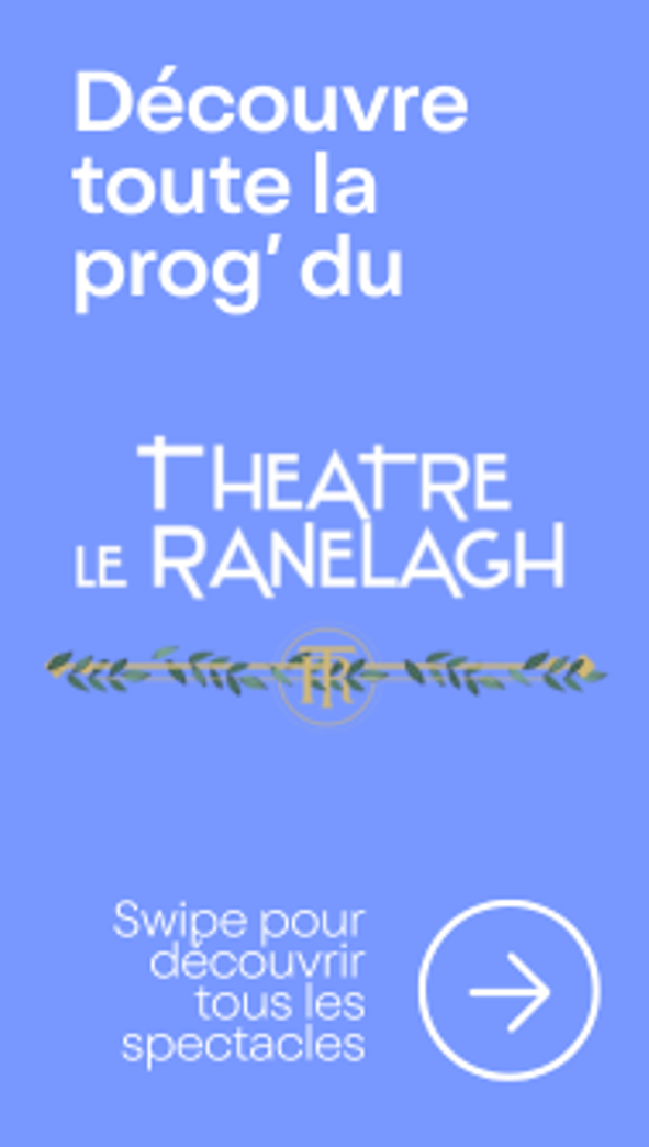 Entête du rail ⭐️ Zoom sur la prog du Ranelagh