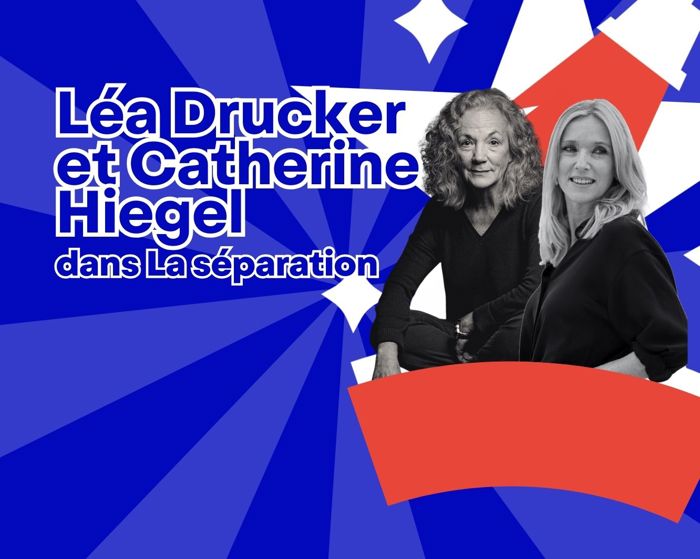 La séparation | avec Catherine Hiegel et Léa Drucker Cover Image