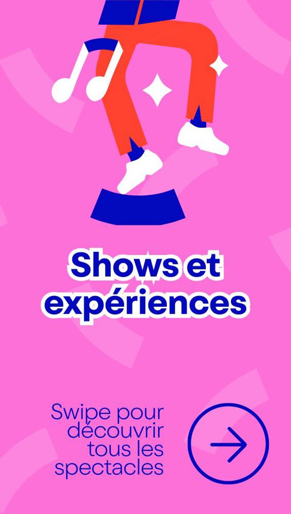 Entête du rail ⭐️ Des shows et expériences