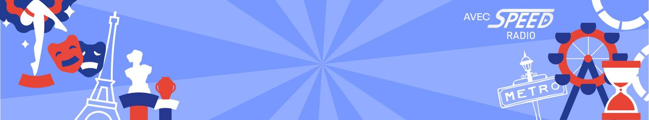 Où sortir ce mois-ci à Paris ? Nos recommandations en partenariat avec Speed radio ! Humour, théâtre, spectacles...