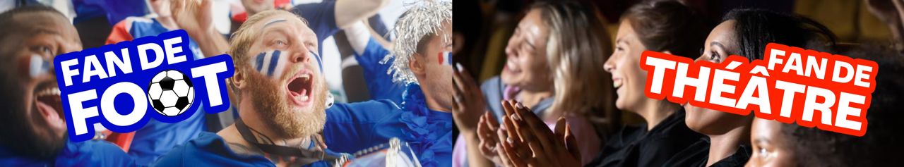 Sorties palpitantes, ligue des champions, football, foot, activités, théâtre, sport, humour, bons plans, réductions