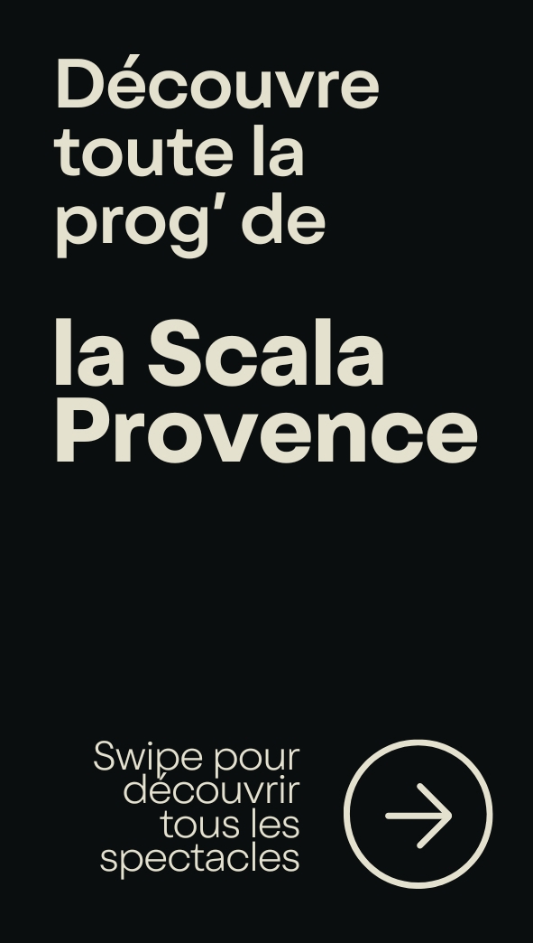 Entête du rail 💡 Coup de projecteur sur La Scala Provence