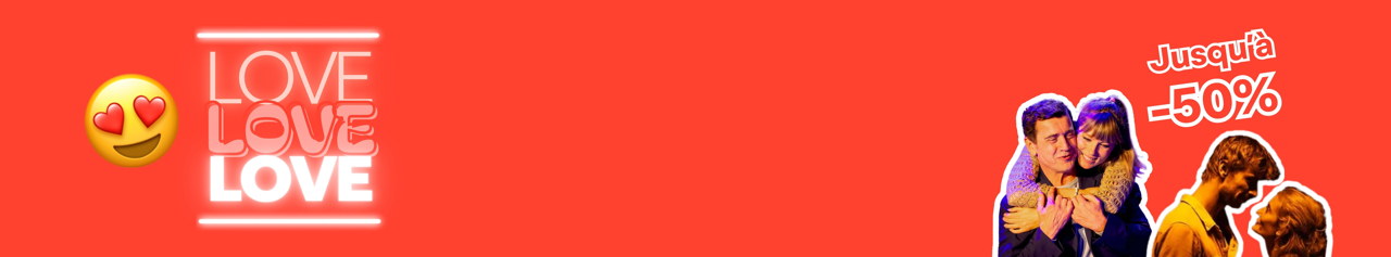 Célèbre la Saint-Valentin avec une sortie à deux ! Profite de spectacles en amoureux avec jusqu'à -50% de réduction.💘🎭