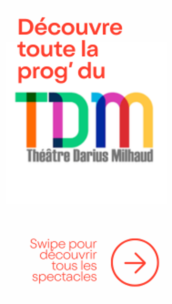 Entête du rail Zoom sur le Théâtre Darius Milhaud