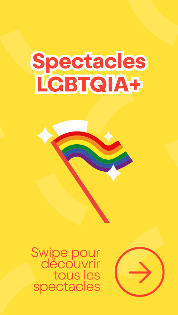 Entête du rail 🌈 Spectacles LGBTQIA+