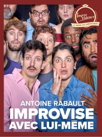 Antoine Rabault improvise avec lui-même - Improvidence