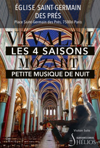 Les 4 Saisons de Vivaldi + Petite Musique de Nuit de Mozart - Eglise Saint-Germain-des-Prés