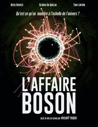 L'Affaire Boson - La Matière (Théâtre des Beaux Arts)