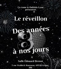 Réveillon 2022 des années 80 à aujourd'hui - Centre culturel Edouard Brenot