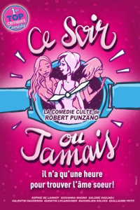 Ce soir ou jamais - Théâtre Le Mélo D'Amélie