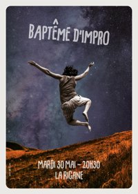 Baptême d'Impro - La Ricane