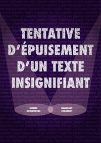 Tentative d'épuisement d'un texte insignifiant - Improvidence
