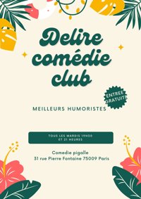 Délire Comedie club - Comédie Café Pigalle