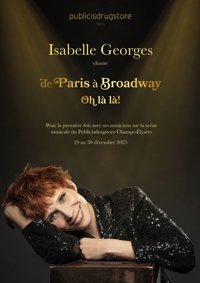 Isabelle Georges chante De Paris à Broadway Oh là la ! - Cinéma Publicis