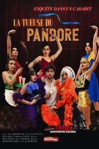 La tueuse du pandore - Théâtre Montmartre Galabru