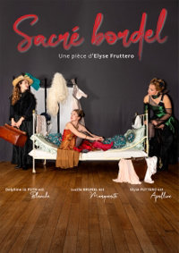 Sacré Bordel - Le Repaire de la Comédie