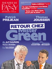 Retour chez Mister Green - Théâtre de Passy