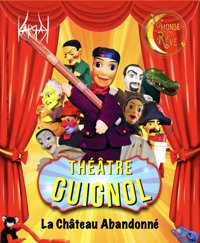 Théâtre Guignol : Le château abandonné - Monde Du Rêve