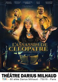 L'Assassin de Cléopâtre - Théâtre Darius Milhaud
