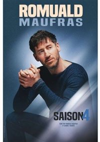Romuald Maufras dans Saison 4 - Le Solo