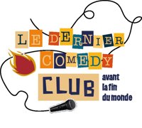 Le Dernier Comedy Club Avant La Fin Du Monde - La Mécanique Ondulatoire