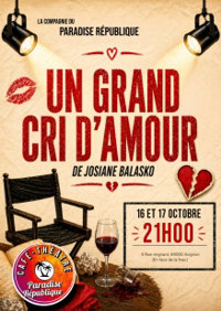 Un grand cri d'amour - Paradise République