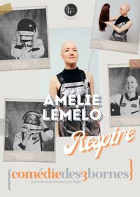 Amélie Lemélo dans Respire - Comédie des 3 Bornes