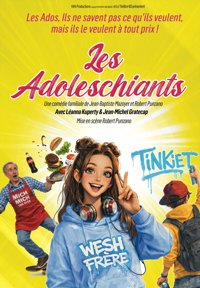 Les Adoleschiants - Théâtre BO Saint Martin