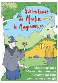Sur les traces de Merlin le magicien - Théâtre Pixel
